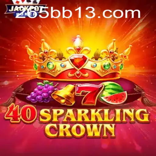 Descubra o Universo de 40SparklingCrown: Uma Aventura Deslumbrante